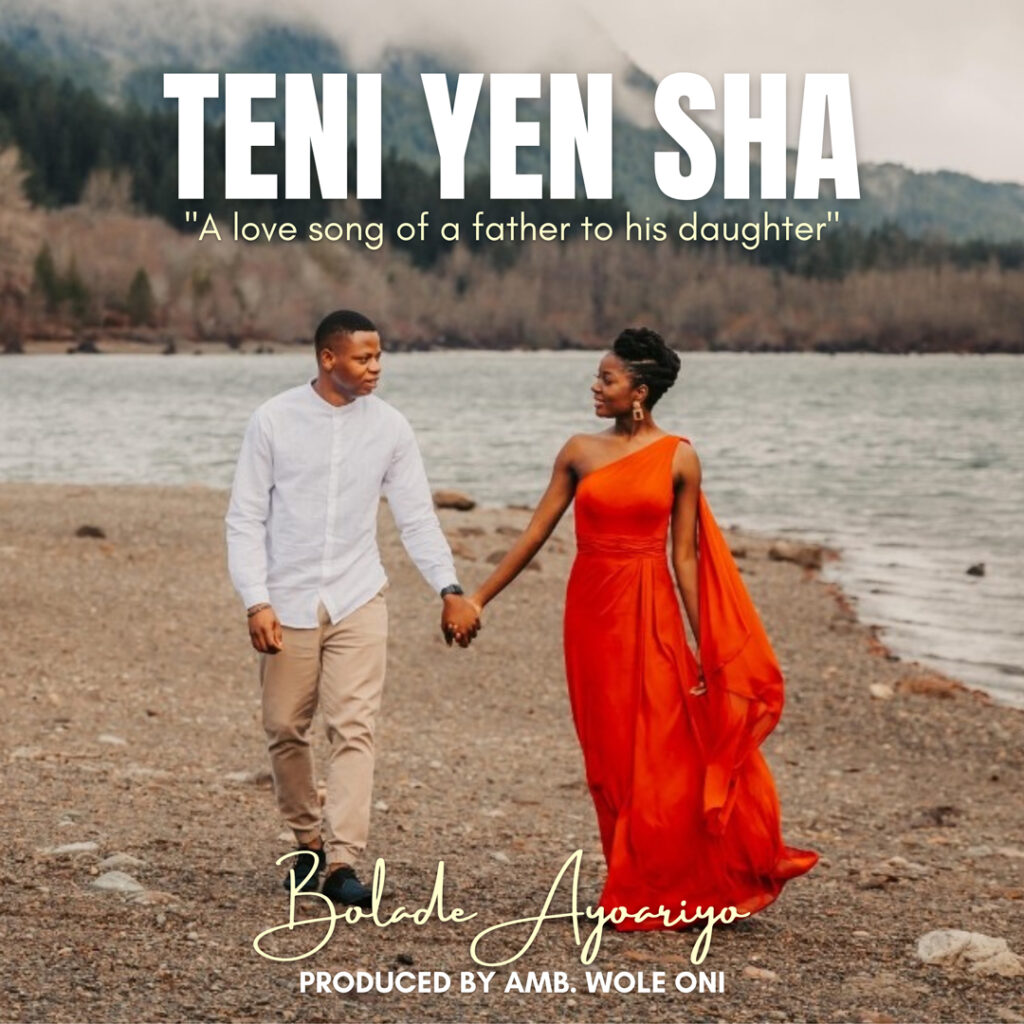 [New Music] Teni Yen Sha - Bolade Ayoariyo